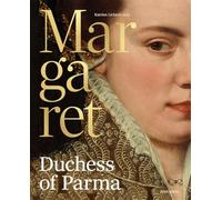 MARGARET: The Emperor’s Daughter Between Power and Image (HISTORY / ART)