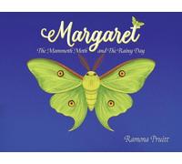 Margaret The Mammoth Moth and The Rainy Day