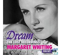 Margaret Whiting – Dream - The Lost Recordings – CD