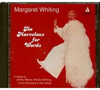 Margaret Whiting - Too Marvelous for Words
