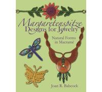 Margaretenspitze Designs for Jewelry: Natural Forms in Macrame