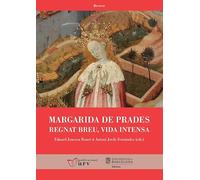 Margarida de Prades: regnat breu, vida intensa: 52 (Recerca)
