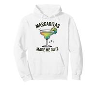 Margaritas Made Me Do It Tequila Cóctel Bebidas Sudadera con Capucha