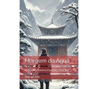 Margem da Água: O Terceiro Volume (Capítulos 61 a 90)