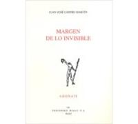 Margen De Lo Invisible (premio Florentino Perez Embid)
