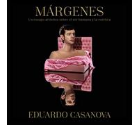 Márgenes: Un ensayo artístico sobre el ser humano y la estética (Mujer, feminismo y diversidad)