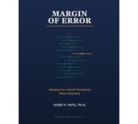 Margin of Error: Statistics for a World That Needs Better Decisions