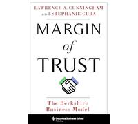 Margin of Trust: The Berkshire Business Model (Columbia Business School Publishing)