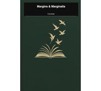Margins & Marginalia: A guided travel journal for capturing journeys, reflections, and the moments that change you