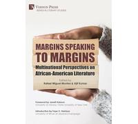 Margins Speaking to Margins: Multinational Perspectives on African-American Literature (Literary Studies)