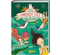 Margit Auer Nina Dul Die Schule der magischen Tiere 06: Nass und na (Tapa dura)