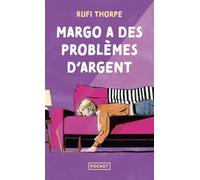 Margo a des problèmes d'argent