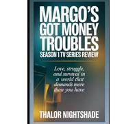Margo’s Got Money Troubles Season 1 TV Series Review: Love, Struggle, and Survival in a World That Demands More Than You Have