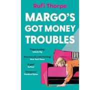 Margo's Got Money Troubles: The unputdownable novel that inspired the Apple TV series