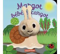 Margot bébé escargot: Livre marionnette pour bébé - dès 3 mois