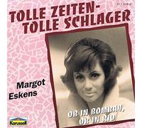 Margot Eskens - Ob in Bombay, ob in Rio-Tolle Zeiten, tolle Schlager