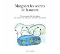 Margot Et Les Secrets De La Nature (ebook)