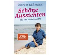 Margot Kä& Schöne Aussichten auf die besten Jahre: Der SPIEGEL- (Tapa dura)