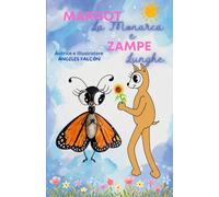 Margot la Monarca e Zampe Lunghe