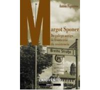 Margot Sponer. Do Galego Antigo As Fronteiras Da Resistencia