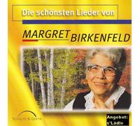Margret Birkenfeld - Die schönsten Lieder von Margret Birkenfeld