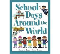 Margriet Ruurs School Days Around the World (Tapa dura) (Importación USA)