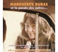 Marguerite Duras Et La Parole Des Autres... (audiolibro)