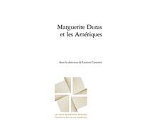 Marguerite Duras et les Amériques (Carrefour Des Lettres Modernes, 16)