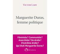 Marguerite Duras, femme politique