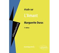 Marguerite Duras, L'Amant - 2e édition (Résonances)