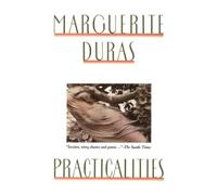 Marguerite Duras Practicalities (Tapa blanda)