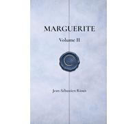 Marguerite: Volume II (Le Messager)