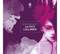 Marhulets: Lilith's Lullabies