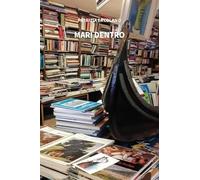 Mari dentro (Nuove voci. Vite)