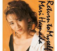 Mari Hamada - Return To Myself