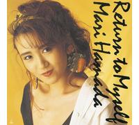 Mari Hamada - Return to Myself (Jpn)