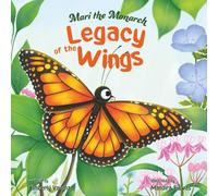 Mari the Monarch: Legacy of the Wings (Guardians of the Grove)