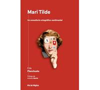 Mari Tilde: Un consultorio ortográfico-sentimental (TINTA ROJA)