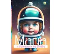 Maria A Astronauta Dos Sonhos (ebook)