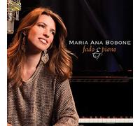 Maria Ana Bobone - Maria Ana Bobone : Fado & Piano