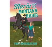 Maria and the Montana Rider