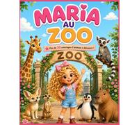 Maria au zoo (Les découvertes de Maria)