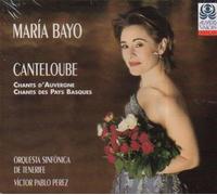 María Bayo - Canteloube: Chants d'Auvergne / Chants du Pays Basque