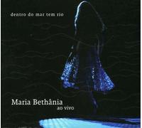 Maria Bethania - Dentro Do Mar Tem Rio: Ao Vivo