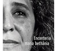 Maria Bethania - Encanteria