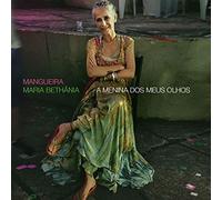 Maria Bethânia - Mangueira: A Menina Dos Meus Olhos