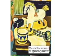 'María Blanchard: 50 Curated Paintings'; Coffee Table Book/High Quality Art Prints/Plates; Softcover/Paperback Edition: Fifty Enhanced, Cleaned-up ... Commentary (My Private Art Gallery)
