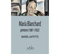 María Blanchard (pintora, 1881-1932) (VOLA)