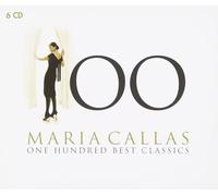 Maria Callas - 100 Best Classics