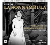 Maria Callas - Bellini: La sonnambula (1955 - Milan) - Callas Live Remastered